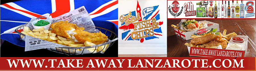 British Fish & Chips, Takeaway Playa Blanca, Lanzarote, food Delivery Lanzarote