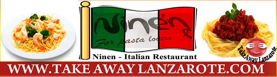 Ninen, Italian Restaurant Takeaway Playa Blanca, Lanzarote, food delivery takeaway & pick up